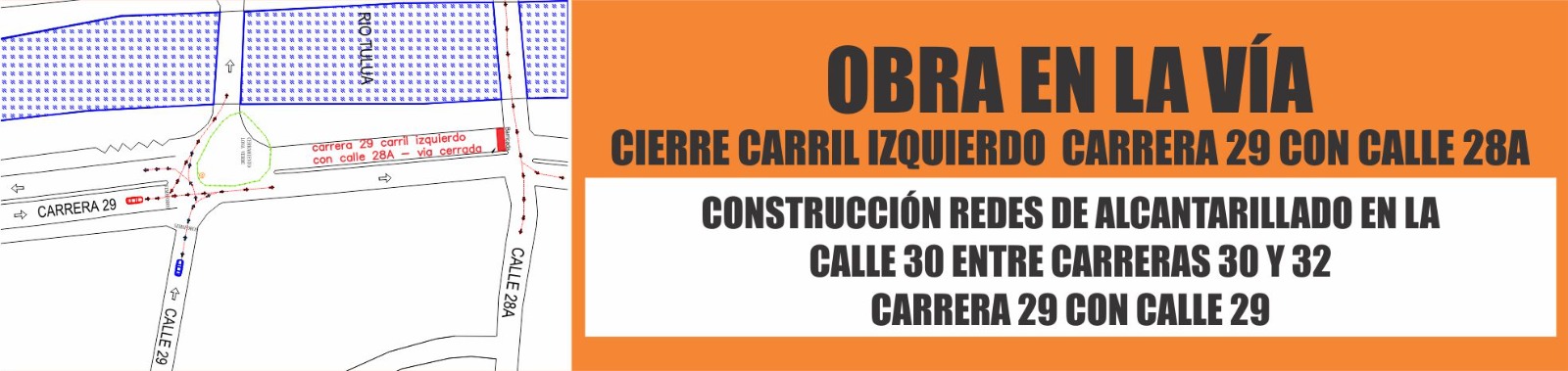 CENTROAGUAS realizará cierre de vía por construcción de red de alcantarillado en el barrio Victoria Diseño con mapa de cierre de vía