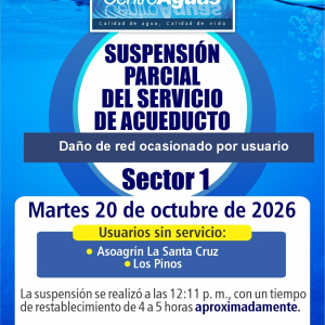 Suspensión parcial del servicio de acueducto del sector 1