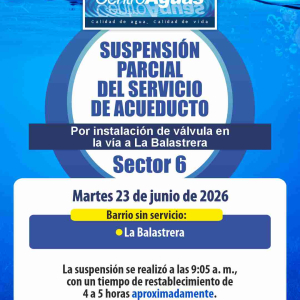 Suspensión parcial del servicio de acueducto del sector 6