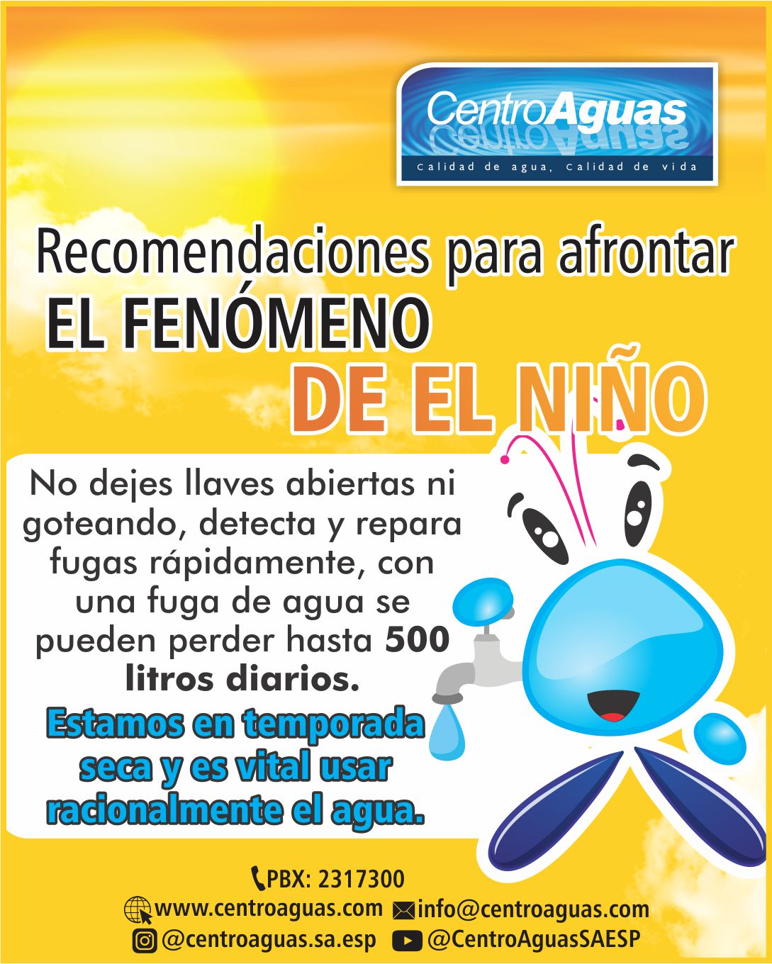 No dejes llaves abiertas ni goteando, repara fugas, se puede perder hasta 500 litros de agua a diario