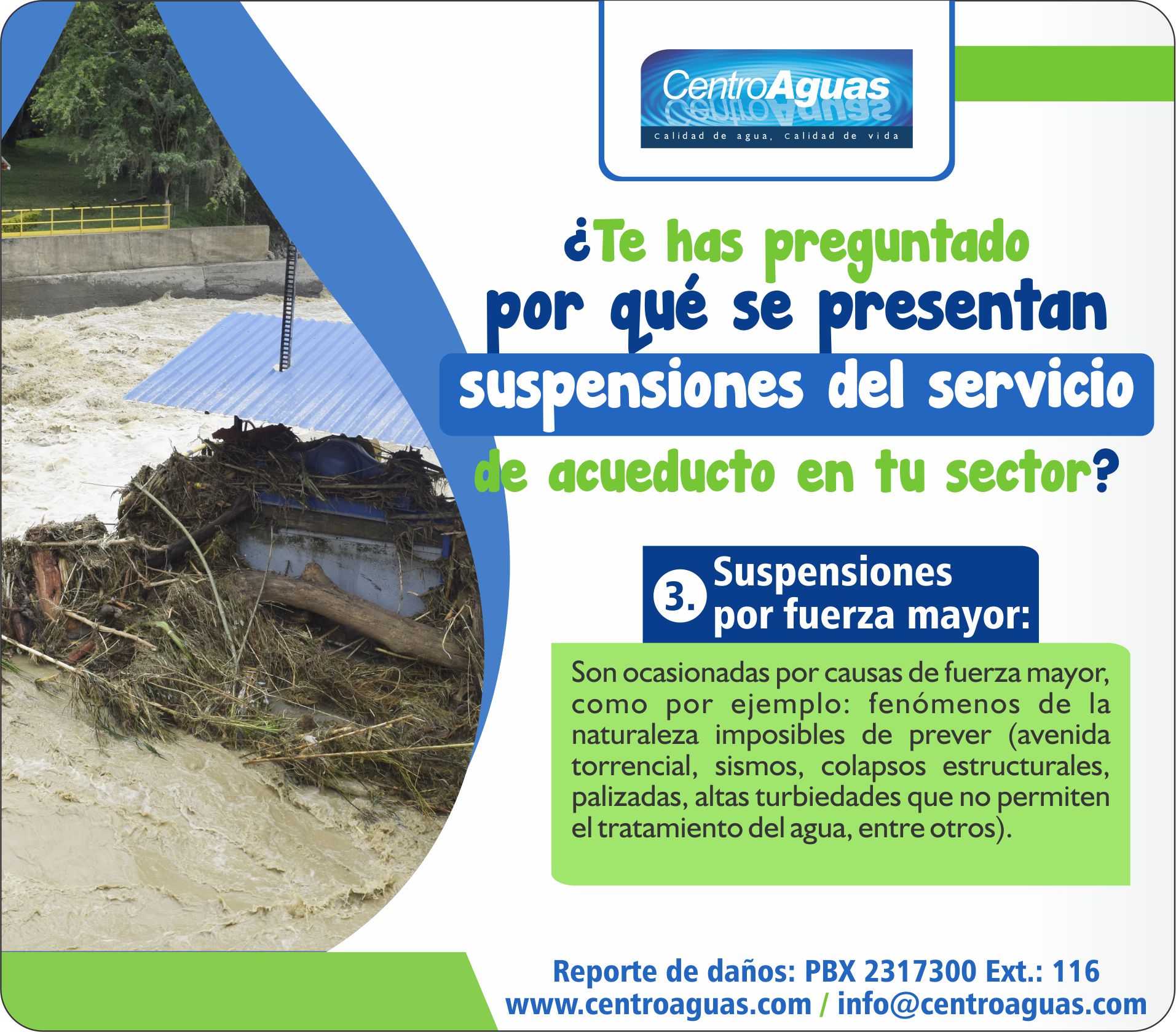 Conoce sobre las suspensiones por fuerza mayor como: avenidas torrenciales, altas turbiedades, palizadas, entre otros